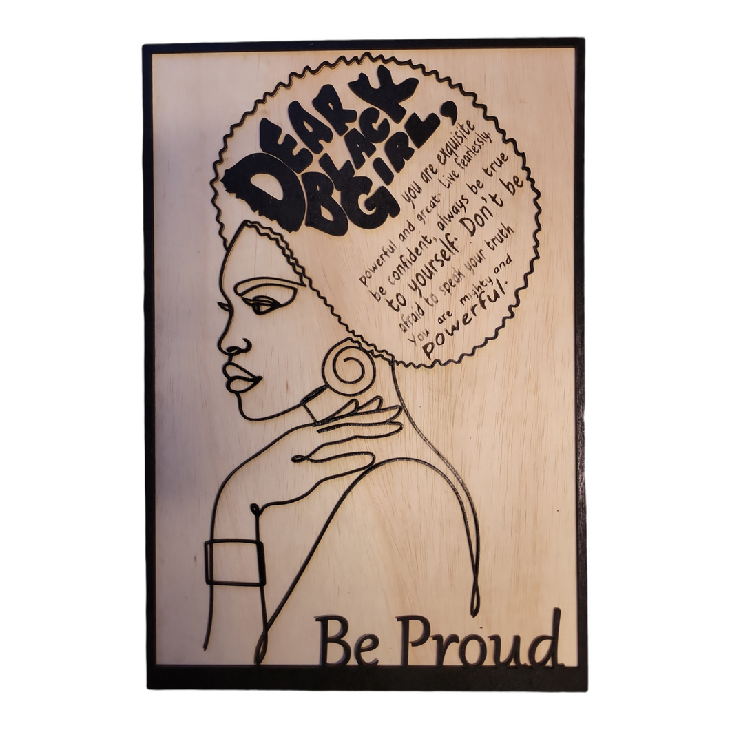 Dear Black Girl Affirmation Sign